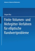 Cover: Finite-Volumen- und Mehrgitter-Verfahren f&uuml;r elliptische Randwertprobleme - Vieweg+Teubner Verlag