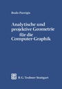Cover: Analytische und projektive Geometrie für die Computer-Graphik - Vieweg+Teubner Verlag