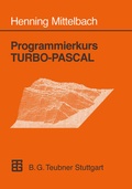Cover: Programmierkurs TURBO-PASCAL - Vieweg+Teubner Verlag