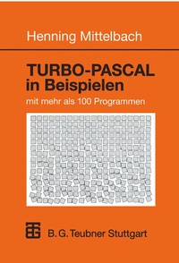 Abbildung von: TURBO-PASCAL in Beispielen - Vieweg+Teubner Verlag
