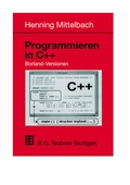 Cover: Programmieren in C++ Borland-Versionen - Vieweg+Teubner Verlag