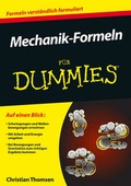 Cover: Mechanik-Formeln Fur Dummies - Wiley-VCH