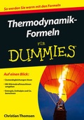 Cover: Thermodynamik-Formeln f&uuml;r Dummies - Wiley-VCH