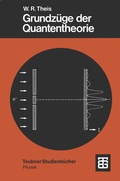 Cover: Grundz&uuml;ge der Quantentheorie - Vieweg+Teubner Verlag