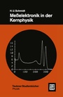 Cover: Meßelektronik in der Kernphysik - Vieweg+Teubner Verlag