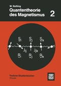 Cover: Quantentheorie des Magnetismus - Vieweg+Teubner Verlag