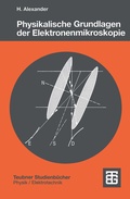 Cover: Physikalische Grundlagen der Elektronenmikroskopie - Vieweg+Teubner Verlag
