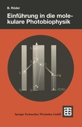 Cover: Einf&uuml;hrung in die molekulare Photobiophysik - Vieweg+Teubner Verlag