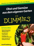 Cover: Obst und Gem&uuml;se aus dem eigenen Garten f&uuml;r Dummies - Wiley-VCH