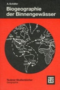 Cover: Biogeographie der Binnengew&auml;sser - Vieweg+Teubner Verlag