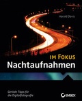 Cover: Nachtaufnahmen im Fokus - Wiley-VCH