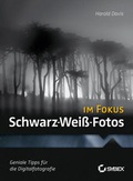 Cover: Schwarz-Wei&szlig;-Fotos im Fokus - Wiley-VCH
