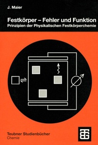 Abbildung von: Festkörper - Fehler und Funktion - Vieweg+Teubner Verlag