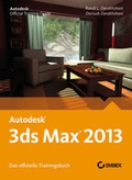Cover: Autodesk 3ds Max 2013. Das offizielle Trainingsbuch - Wiley-VCH