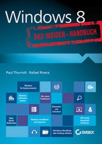 Enlarge image Cover: Windows 8. Das Insider-Handbuch - Wiley-VCH