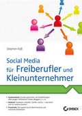 Cover: Social Media f&uuml;r Freiberufler und Kleinunternehmer - Wiley-VCH