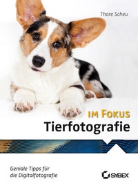 Abbildung von: Tierfotografie Im Fokus - Wiley-VCH