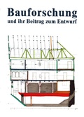 Cover: Bauforschung und ihr Beitrag zum Entwurf - Vieweg+Teubner Verlag
