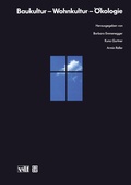 Cover: Baukultur - Wohnkultur - &Ouml;kologie - Vieweg+Teubner Verlag
