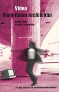 Cover: Video: Denk-Raum Architektur - Vieweg+Teubner Verlag