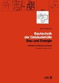 Cover: Bautechnik der Geb&auml;udeh&uuml;lle - Vieweg+Teubner Verlag
