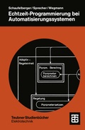Cover: Echtzeit-Programmierung bei Automatisierungssystemen - Vieweg+Teubner Verlag