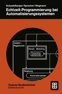 Abbildung von: Echtzeit-Programmierung bei Automatisierungssystemen - Vieweg+Teubner Verlag
