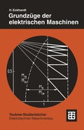 Cover: Grundz&uuml;ge der elektrischen Maschinen - Vieweg+Teubner Verlag