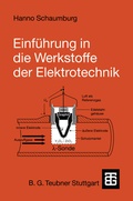 Cover: Einf&uuml;hrung in die Werkstoffe der Elektrotechnik - Vieweg+Teubner Verlag