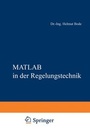 Cover: MATLAB in der Regelungstechnik - Vieweg+Teubner Verlag