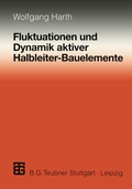 Cover: Fluktuationen und Dynamik aktiver Halbleiter-Bauelemente - Vieweg+Teubner Verlag