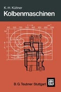 Cover: Kolbenmaschinen - Vieweg+Teubner Verlag