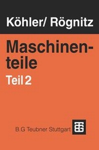 Enlarge image Cover: Maschinenteile - Vieweg+Teubner Verlag