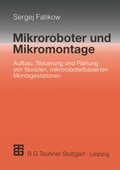 Cover: Mikroroboter und Mikromontage - Vieweg+Teubner Verlag