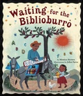 Cover: Waiting for the Biblioburro - Tricycle Press