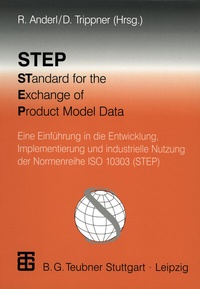 Enlarge image Cover: STEP STandard for the Exchange of Product Model Data - Vieweg+Teubner Verlag