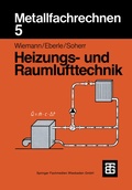 Cover: Metallfachrechnen 5 Heizungs- und Raumlufttechnik - Vieweg+Teubner Verlag