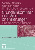 Cover: Grundeinkommen und Werteorientierungen - VS Verlag f&uuml;r Sozialwissenschaften