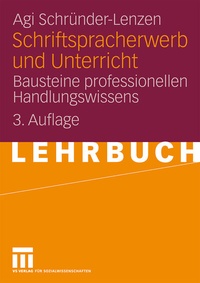 Abbildung von: Schriftspracherwerb und Unterricht - VS Verlag für Sozialwissenschaften