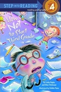Cover: How Not to Start Third Grade - Random House Children's Books
