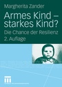 Cover: Armes Kind - starkes Kind? - VS Verlag für Sozialwissenschaften