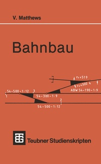 Abbildung von: Bahnbau - Vieweg+Teubner Verlag