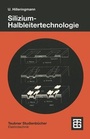 Bild: Silizium-Halbleitertechnologie - Vieweg+Teubner Verlag
