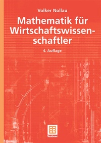 Bild: Mathematik für Wirtschaftswissenschaftler - Vieweg+Teubner Verlag