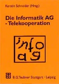 Cover: Die Informatik AG - Telekooperation - Vieweg+Teubner Verlag