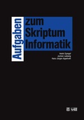 Cover: Aufgaben zum Skriptum Informatik - Vieweg+Teubner Verlag