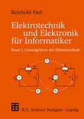 Cover: Elektrotechnik und Elektronik f&uuml;r Informatiker - Vieweg+Teubner Verlag