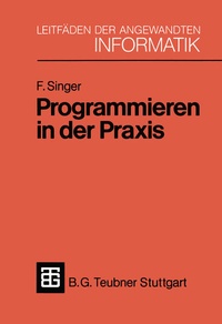 Enlarge image Cover: Programmieren in der Praxis - Vieweg+Teubner Verlag