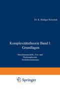 Cover: Komplexit&auml;tstheorie Band I: Grundlagen - Vieweg+Teubner Verlag