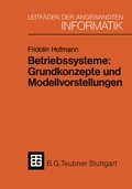 Cover: Betriebssysteme: Grundkonzepte und Modellvorstellungen - Vieweg+Teubner Verlag
